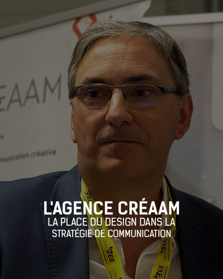 L&rsquo;AGENCE CRÉAAM – LA PLACE DU DESIGN DANS LA STRATÉGIE DE COMMUNICATION